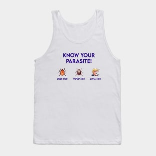 Know Your Parasite Anti Trump Lunatic Protest Design Tank Top